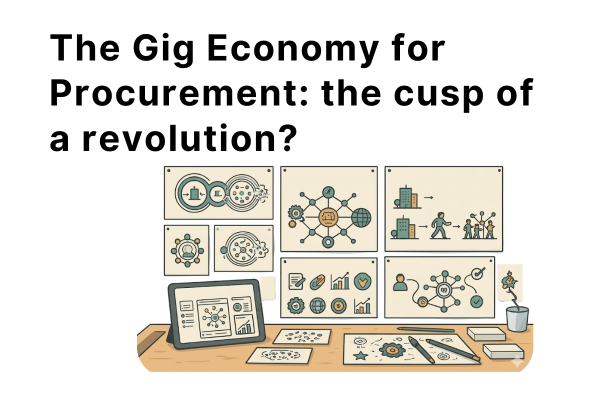blog image for blog title: The Gig Economy for Procurement: the cusp of a revolution?